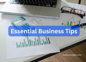 Essential Business Tips