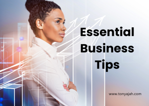 Essential Business Tips